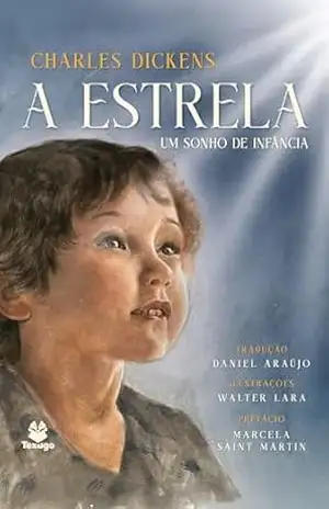 Capa do livro A estrela, um sonho de infância - Charles Dickens