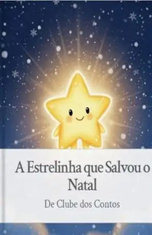A Estrelinha que Salvou o Natal – Clube dos Contos