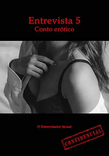 Baixar A executiva problemática – Conto erótico: Entrevista 5 (Entrevistas eróticas) pdf, epub, mobi, eBook