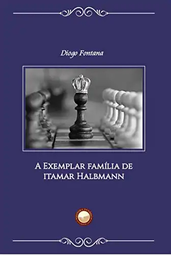 Baixar A Exemplar Família de Itamar Halbmann pdf, epub, mobi, eBook