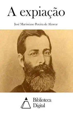 A expiação – José Martiniano Pereira de Alencar