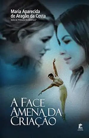 A Face Amena da Criação – Maria Aparecida da Costa