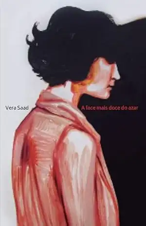 Capa do livro A face mais doce do azar - Vera Saad
