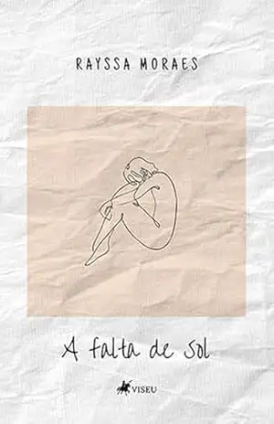 Capa do livro A Falta de Sol - Rayssa Moraes