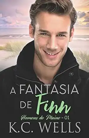 A fantasia de Finn (Homens do Maine Livro 1) – K.C. Wells