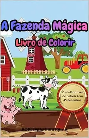 A FAZENDA MAGICA: LIVRO DE COLORIR – GABRIEL SILVA
