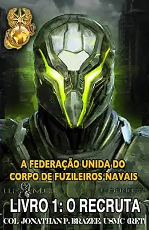 A Federação Unida do Corpo de Fuzileiros Navais – Jonathan P. Brazee