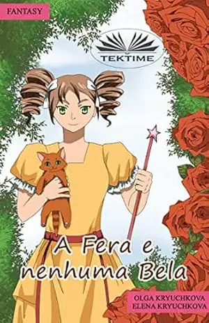 A Fera e Nenhuma Bela – Elena Kryuchkova