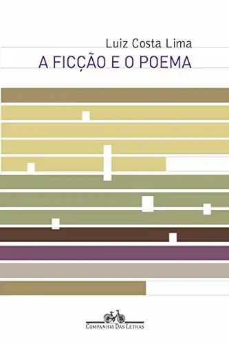 Baixar A ficção e o poema: Antonio Machado, W. H. Auden, P. Celan, Sebastião Uchoa Leite pdf, epub, mobi, eBook