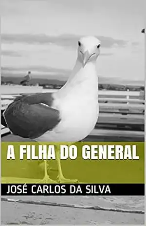 A filha do general – José Carlos da Silva