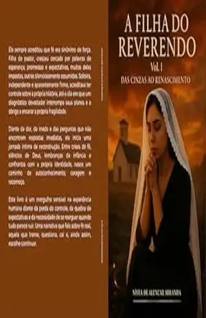 A Filha do Reverendo: Das Cinzas ao Renascimento (A Filha do Reverendo Vol. I Livro 1) - Nívea de Alencar Miranda