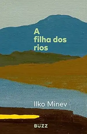 A filha dos rios – Ilko Minev