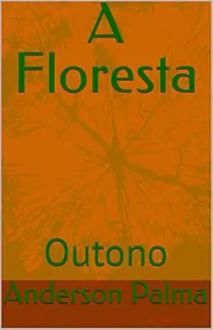 Capa do livro A Floresta: Outono - Anderson Palma