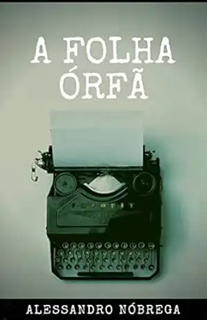 A folha órfã – Alessandro Nóbrega