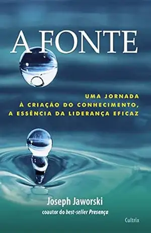 A Fonte – Joseph Jaworski A Fonte – Joseph Jaworski