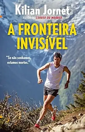Capa do livro A Fronteira Invisível - Kilian Jornet