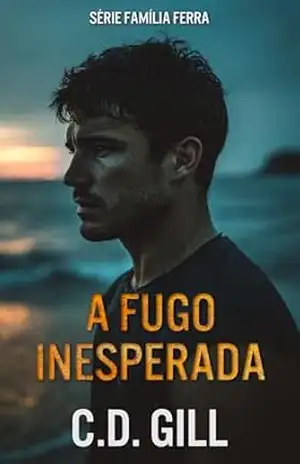 A Fugo Inesperada: Suspense romântico – C.D. Gill