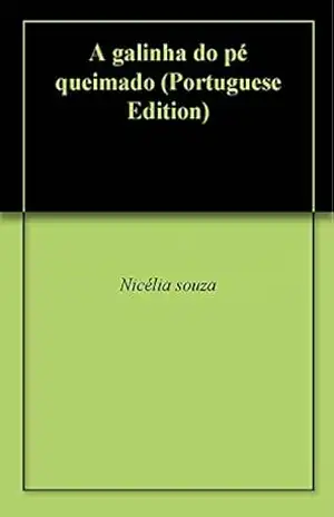 Capa do livro A galinha do pé queimado - Nicélia souza