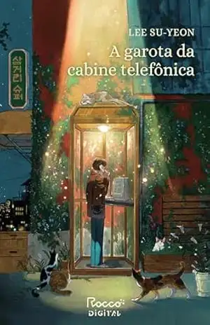 A garota da cabine telefônica – Lee Su-Yeon A garota da cabine telefônica – Lee Su-Yeon