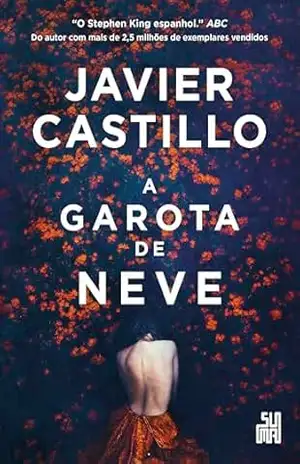 A garota de neve – Javier Castillo
