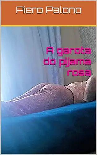 Baixar A garota do pijama rosa pdf, epub, mobi, eBook