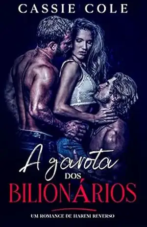A garota dos Bilionários: Um romance de harém reverso – Cassie Cole