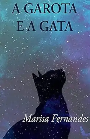 Capa do livro A GAROTA E A GATA - Marisa Fernandes