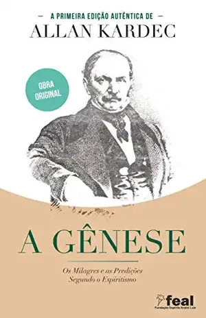 Capa do livro A GÊNESE – Os milagres e as PrediçõesSegundo o Espiritismo - Allan Kardec