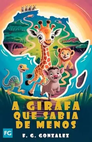 A Girafa que sabia de menos – FABIO GONZALEZ