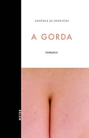 A gorda – Anatole Jelihovschi A gorda – Anatole Jelihovschi