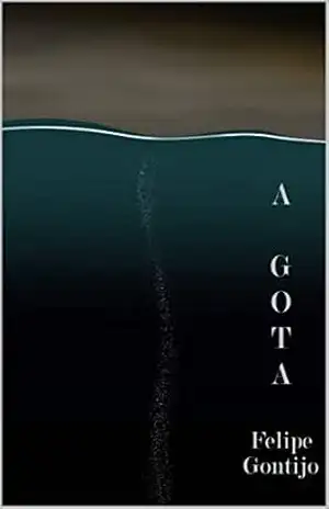Capa do livro A Gota - Felipe Gontijo