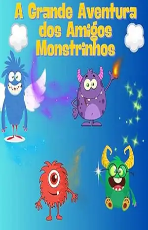 Capa do livro A grande aventura dos amigos monstrinhos - Andressa Costa
