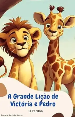 Capa do livro A Grande Lição de Victória e Pedro: O perdão - Leticia Medeiros