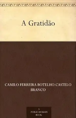 Capa do livro A Gratidão - Camilo Ferreira Botelho Castelo Branco