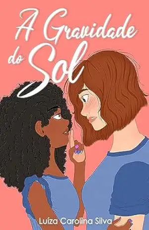 A Gravidade do Sol – Luíza Carolina Silva