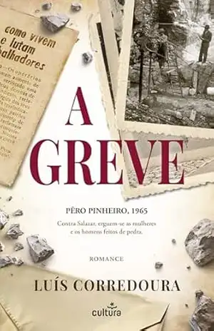 A Greve – Luís Corredoura
