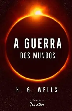 A Guerra dos Mundos (Coleção Duetos) – H.G. Wells