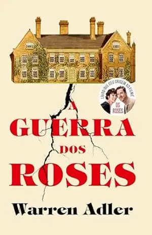 A guerra dos Roses – Warren Adler