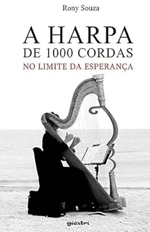 Capa do livro A Harpa de 1000 Cordas - Rony Souza