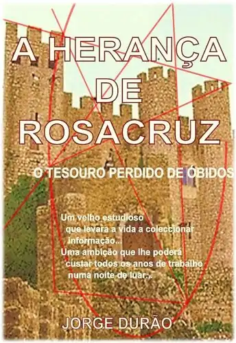 Baixar A HERANÇA DE ROSACRUZ – o tesouro perdido de Óbidos pdf, epub, mobi, eBook