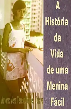 A HISTÓRIA DA VIDA DE UMA MENINA FÁCIL: A HISTÓRIA DA DUNA – VERA TERESA GOMES VOTAVA