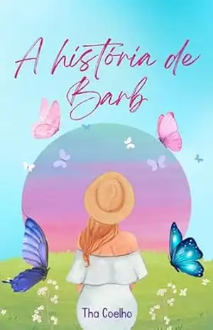 Capa do livro A História de Barb - Tha Coelho
