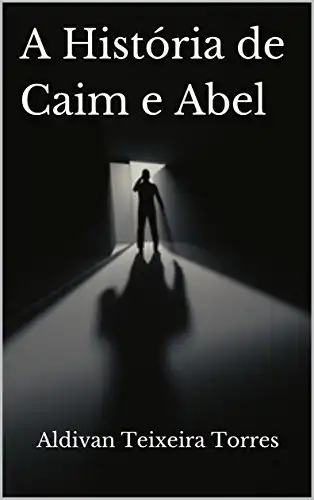 Baixar A História de Caim e Abel (Estudos Bíblicos Livro 2) pdf, epub, mobi, eBook