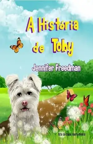 Capa do livro A História de Toby - Jennifer Freedman