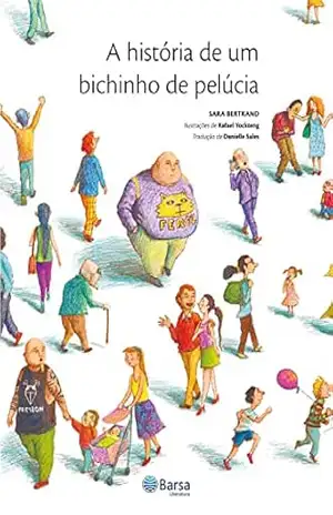 A história de um bichinho de pelúcia – Sara Bertrand