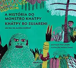 Baixar A história do monstro Khátpy (Cosac Naify por SESISP Editora) pdf, epub, mobi, eBook