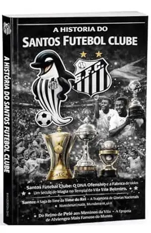 A História do Santos Futebol Clube – Wanderson Dias