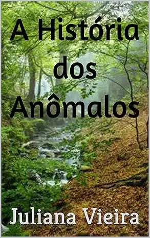 Baixar A História dos Anômalos (Trilogia Anomalias Livro 1) pdf, epub, mobi, eBook