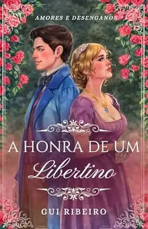 A honra de um libertino – Gui Ribeiro