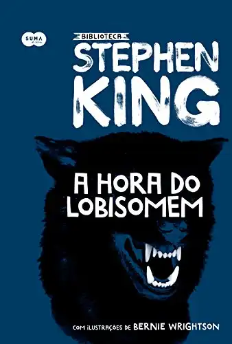 Baixar A hora do lobisomem: Coleção Biblioteca Stephen King pdf, epub, mobi, eBook